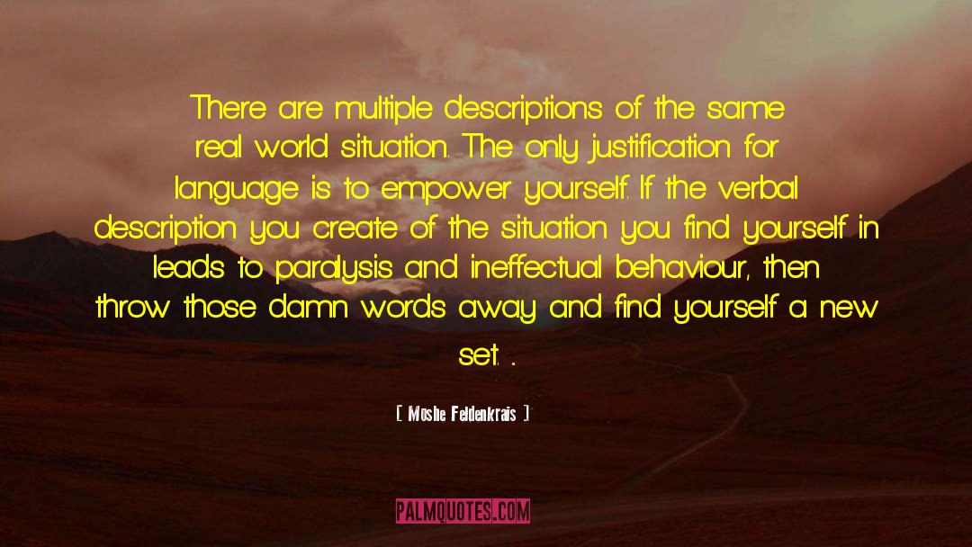 Dysfunctional Behaviour quotes by Moshe Feldenkrais