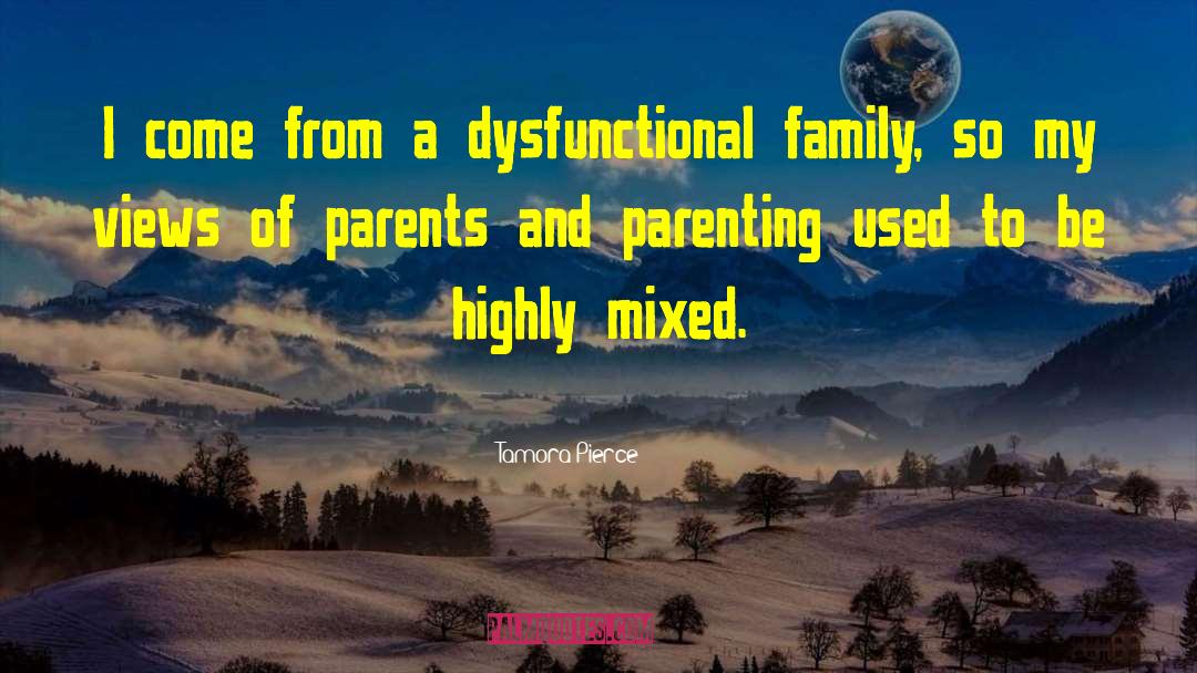 Dysfunctional Family quotes by Tamora Pierce