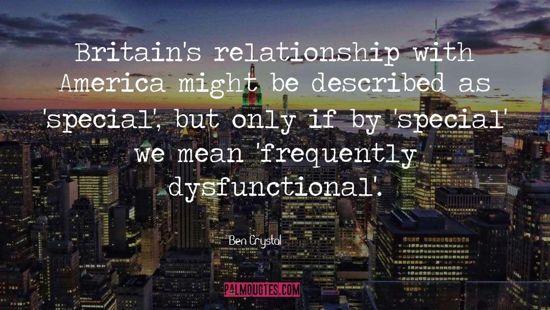 Dysfunctional quotes by Ben Crystal