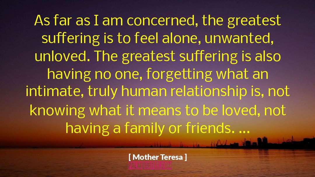 Dysfunctional Relationship quotes by Mother Teresa