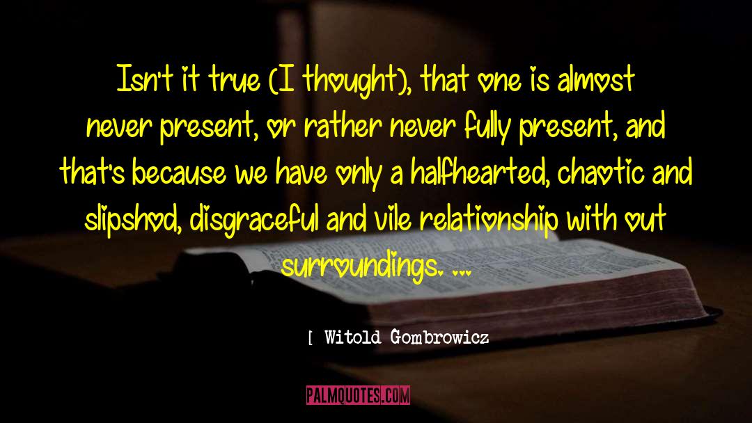 Dysfunctional Relationship quotes by Witold Gombrowicz