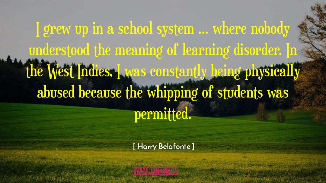 Dyslexia quotes by Harry Belafonte