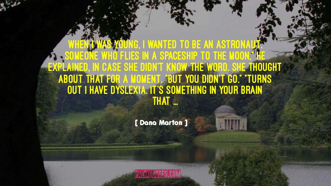 Dyslexia quotes by Dana Marton