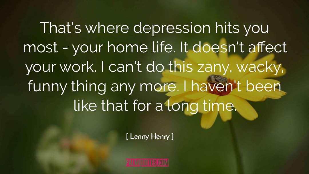 Dysphoric Affect quotes by Lenny Henry