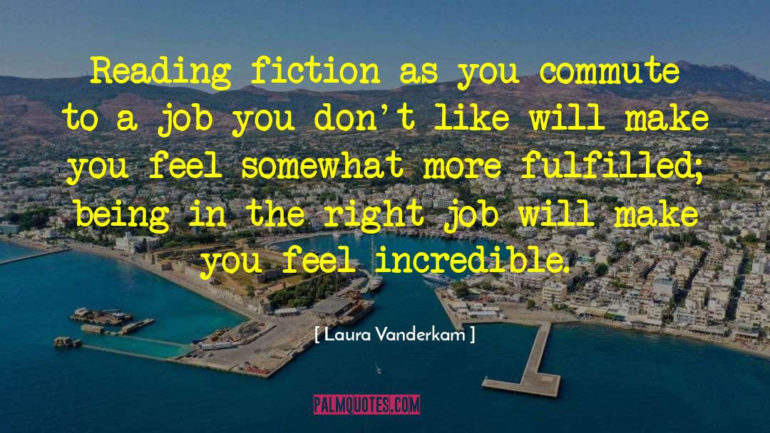 Dystopia Fiction quotes by Laura Vanderkam