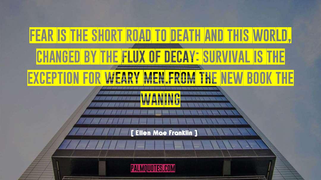 Dystopian Fantasy quotes by Ellen Mae Franklin