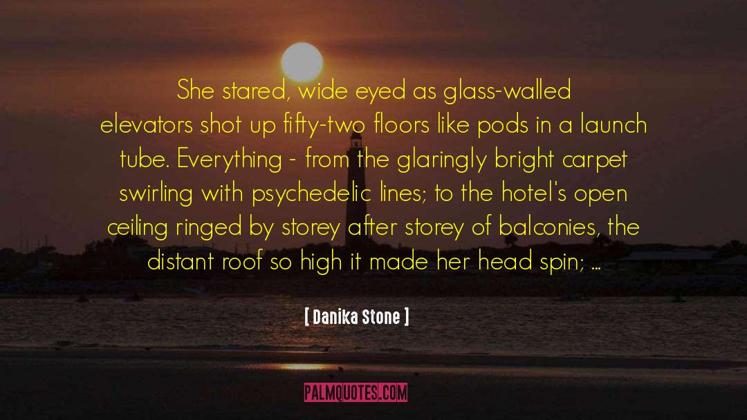 Dystopian Novel Science Fiction quotes by Danika Stone