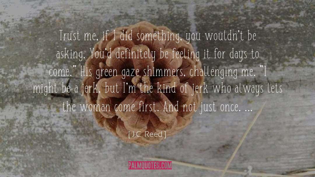 Dystopian Romance quotes by J.C. Reed