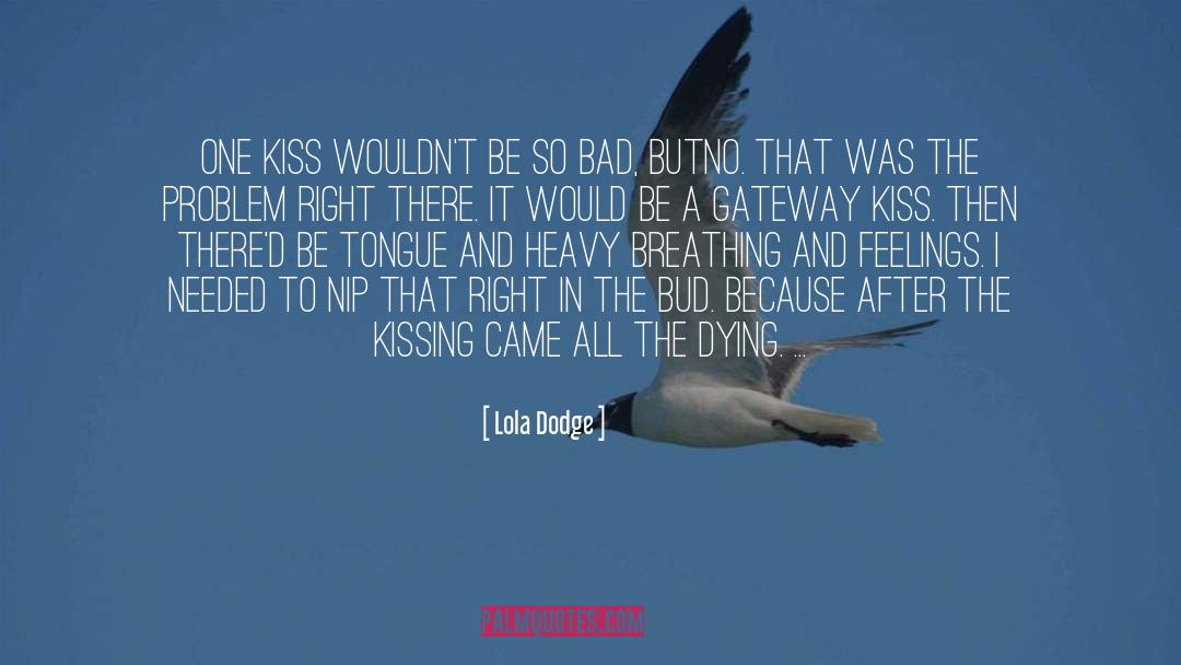 Dystopian Romance quotes by Lola Dodge