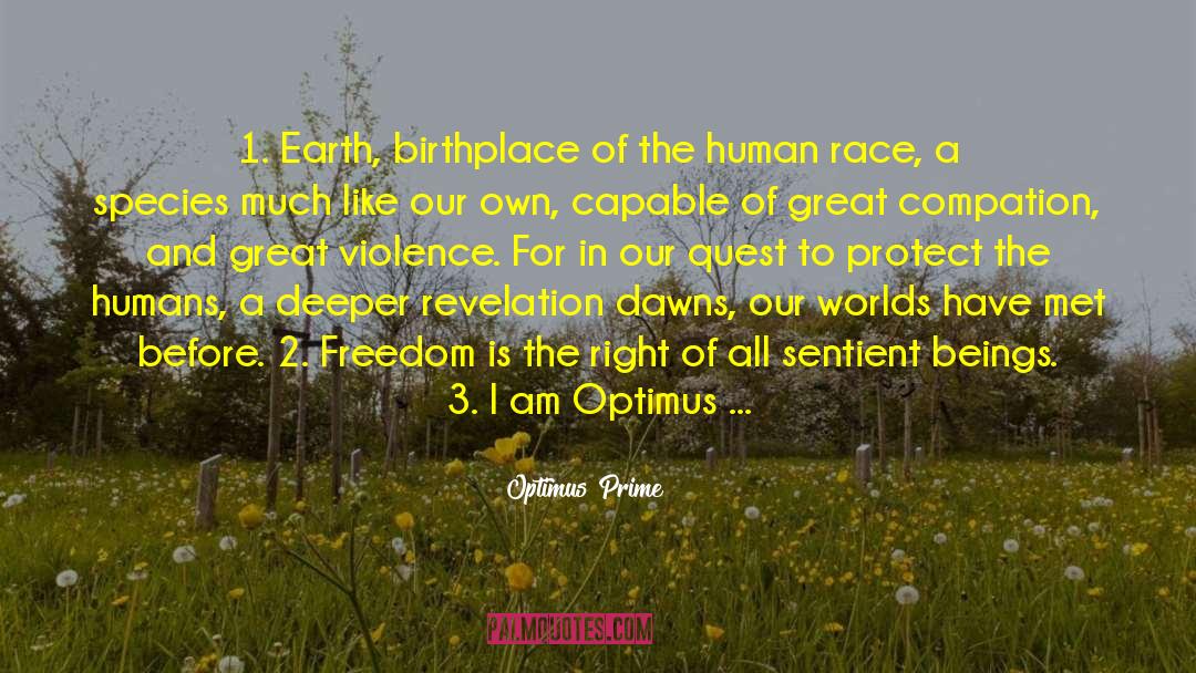 Dzidra Ritenbergas Birthplace quotes by Optimus Prime