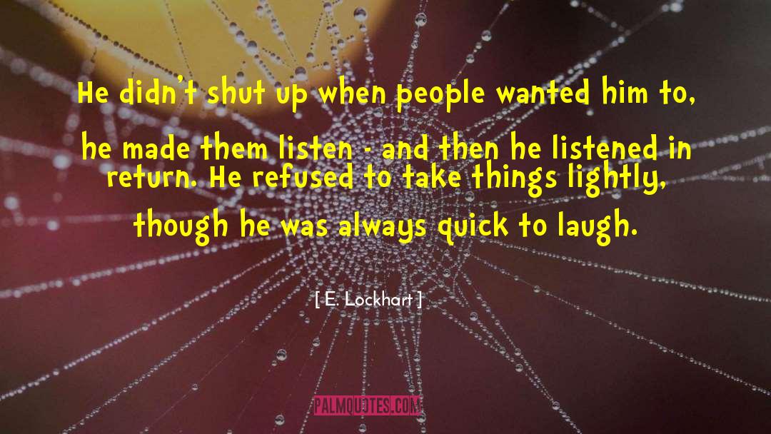 E Lockhart quotes by E. Lockhart