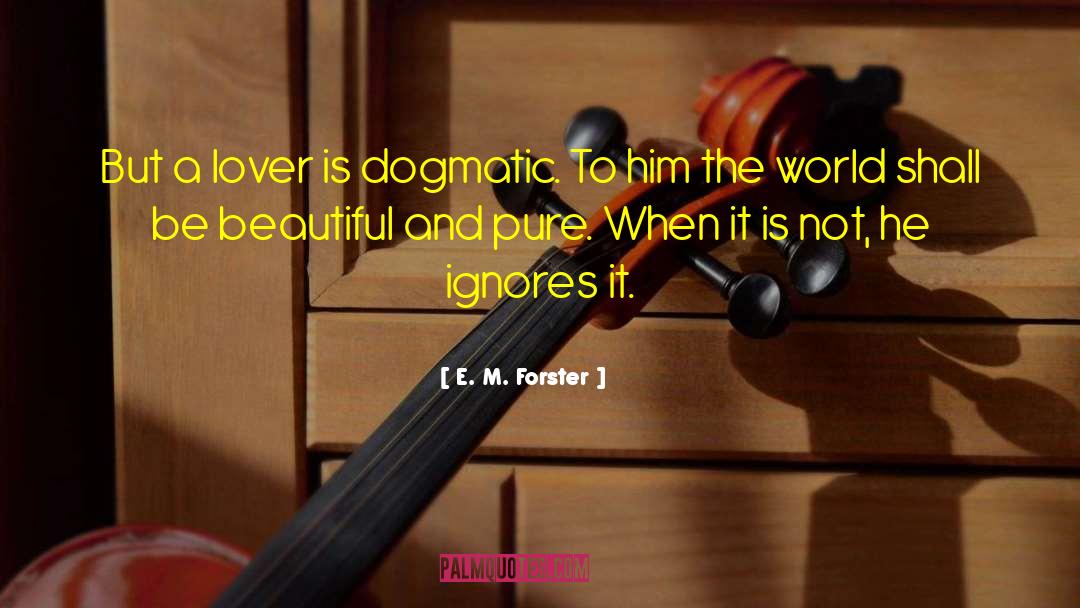 E M Forster quotes by E. M. Forster