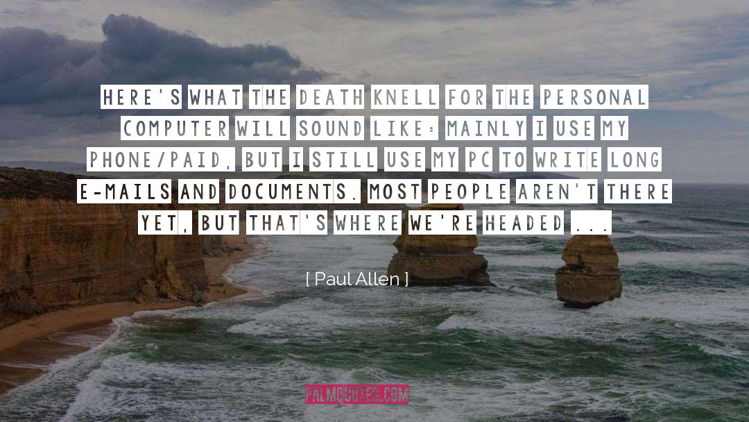 E Mails quotes by Paul Allen