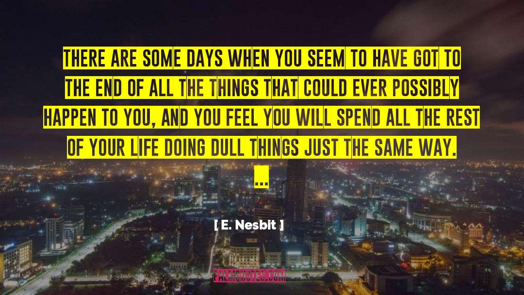 E Nesbit quotes by E. Nesbit