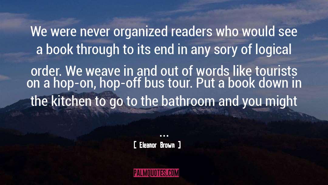 E Readers quotes by Eleanor Brown