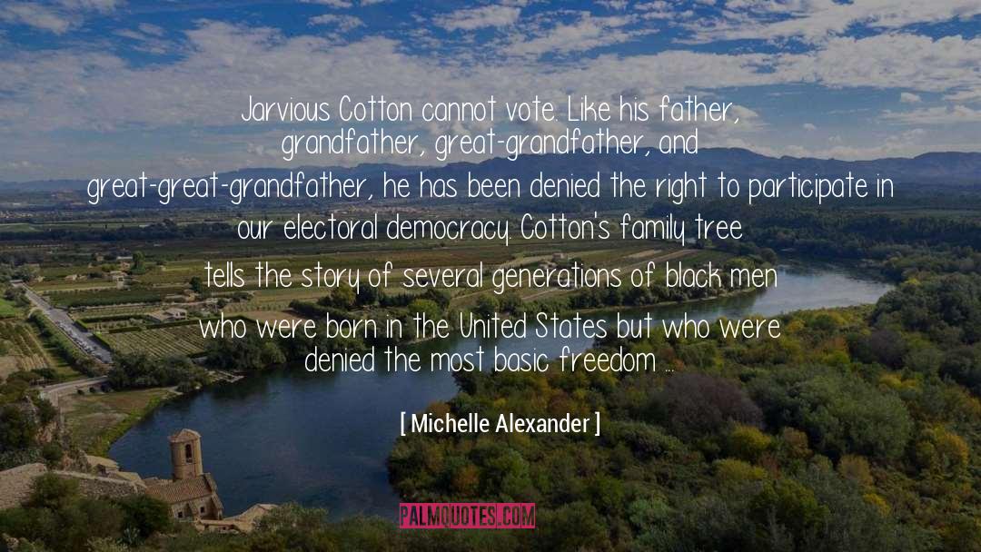 E Vote quotes by Michelle Alexander