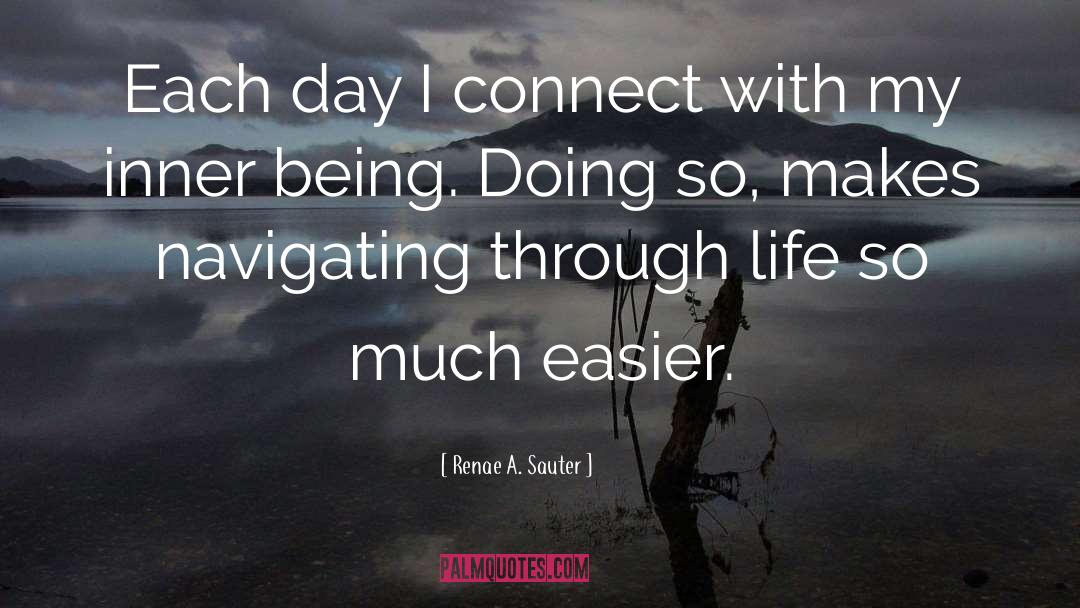 Each Day Quote quotes by Renae A. Sauter
