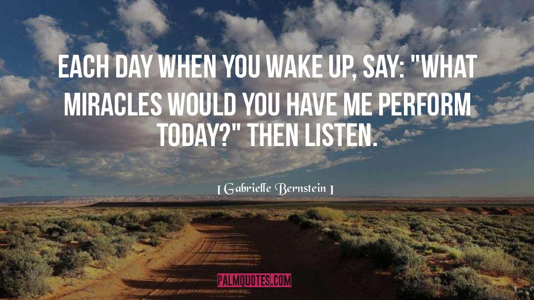 Each Day quotes by Gabrielle Bernstein