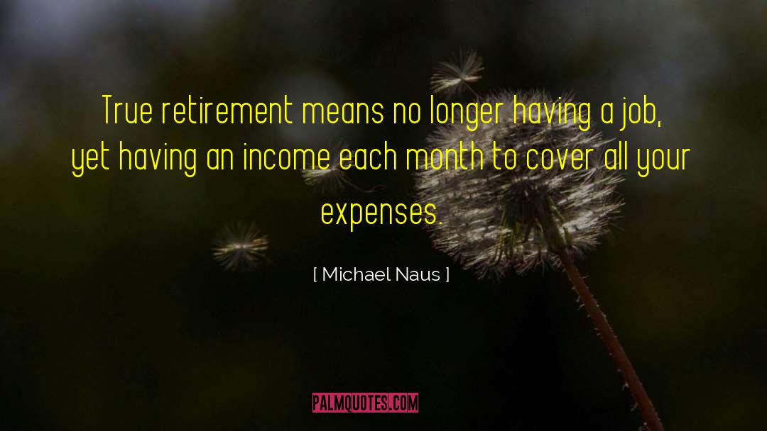 Each Month quotes by Michael Naus
