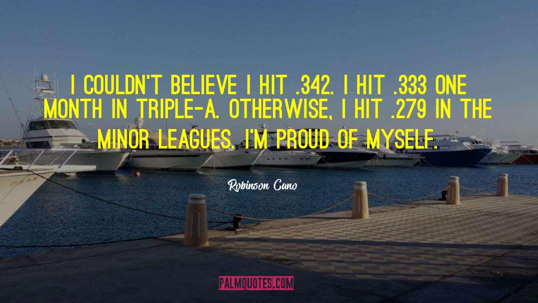 Each Month quotes by Robinson Cano