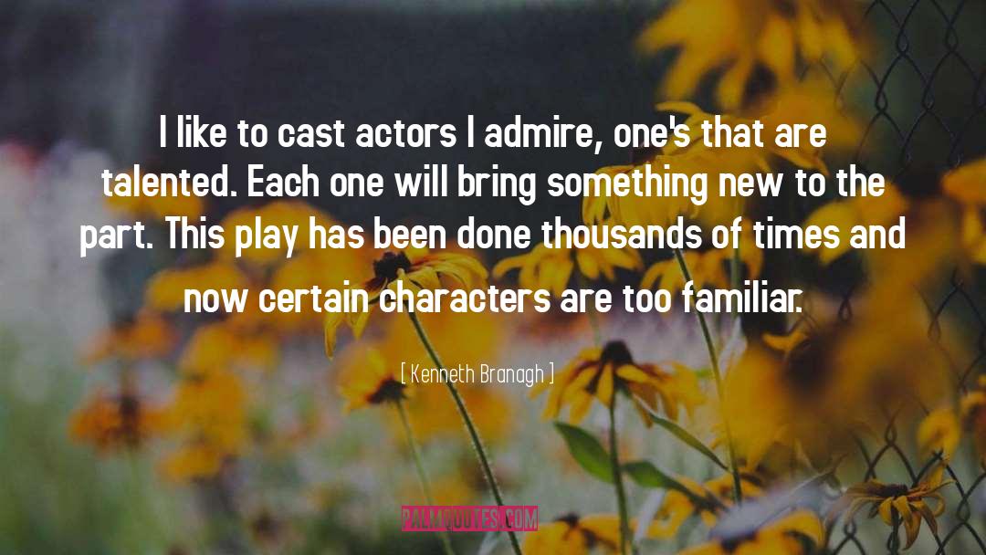 Each New Day quotes by Kenneth Branagh