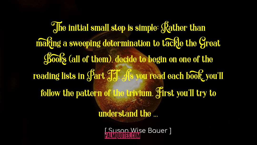 Each Step Shoes quotes by Susan Wise Bauer