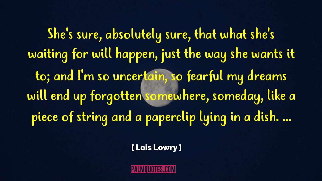 Each String quotes by Lois Lowry