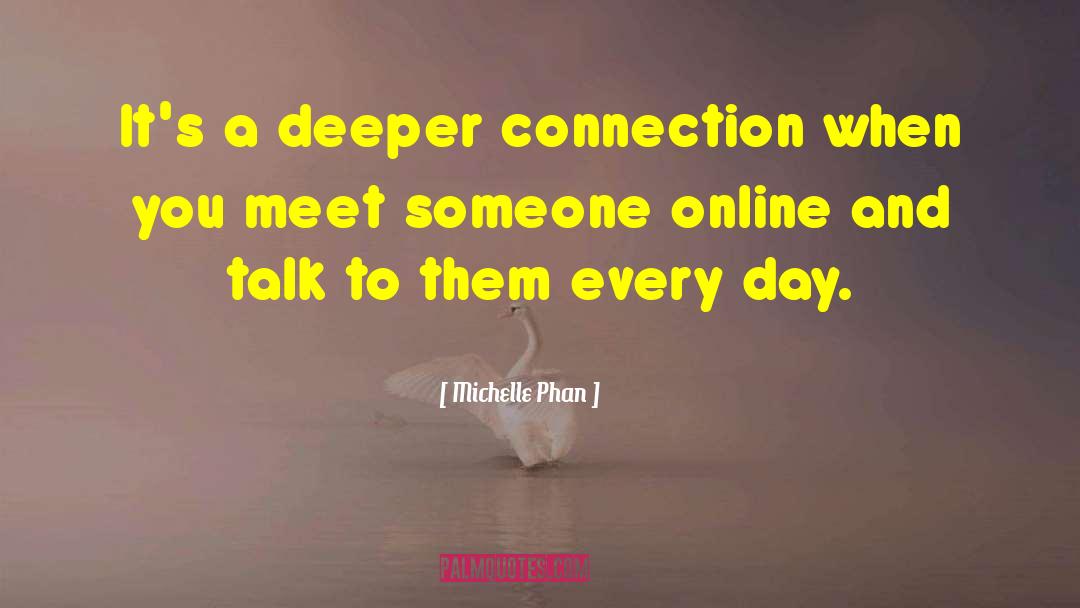 Eager To Meet Someone quotes by Michelle Phan