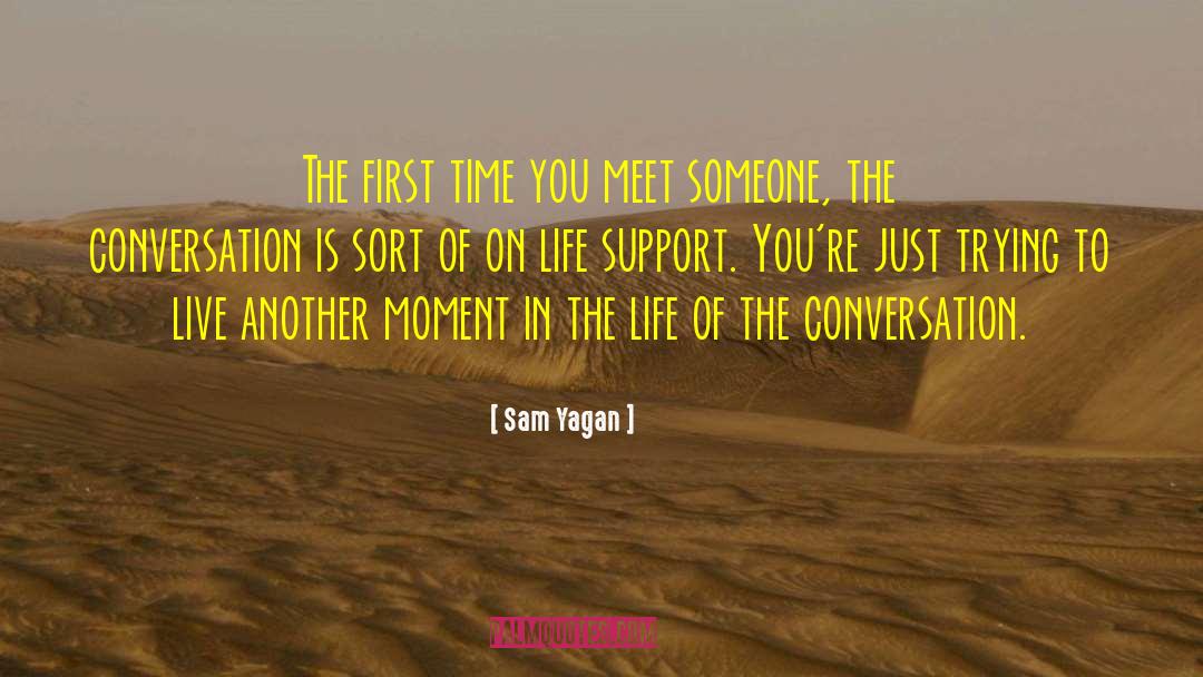 Eager To Meet Someone quotes by Sam Yagan