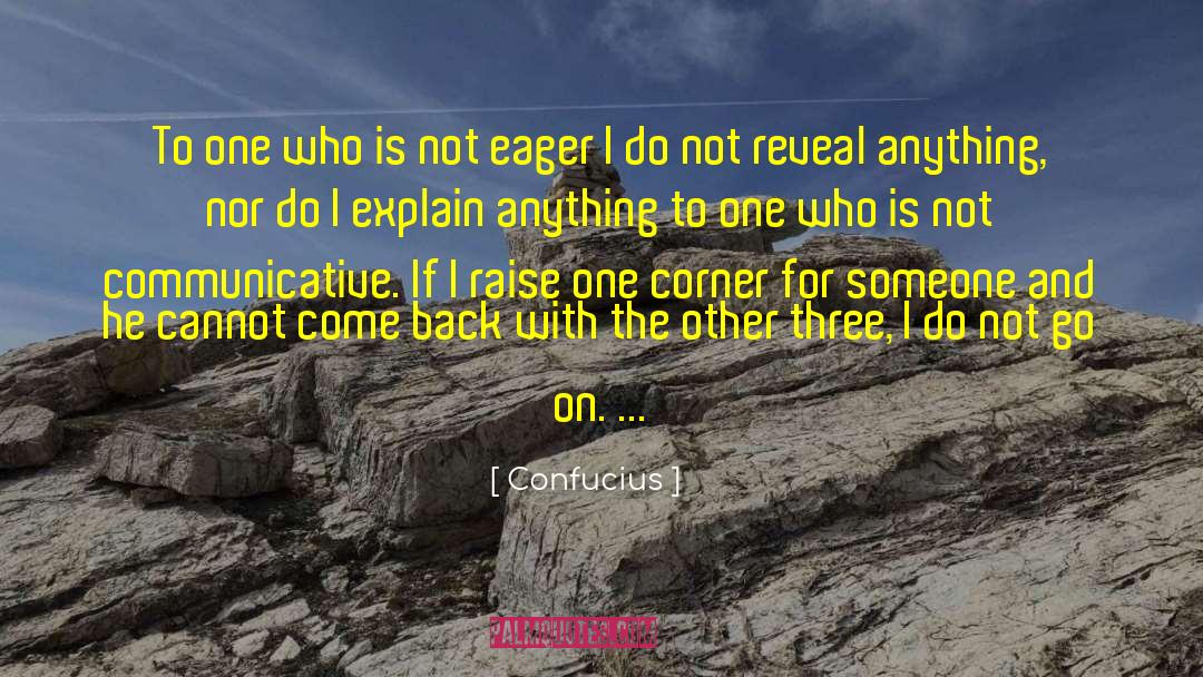 Eager To Please quotes by Confucius