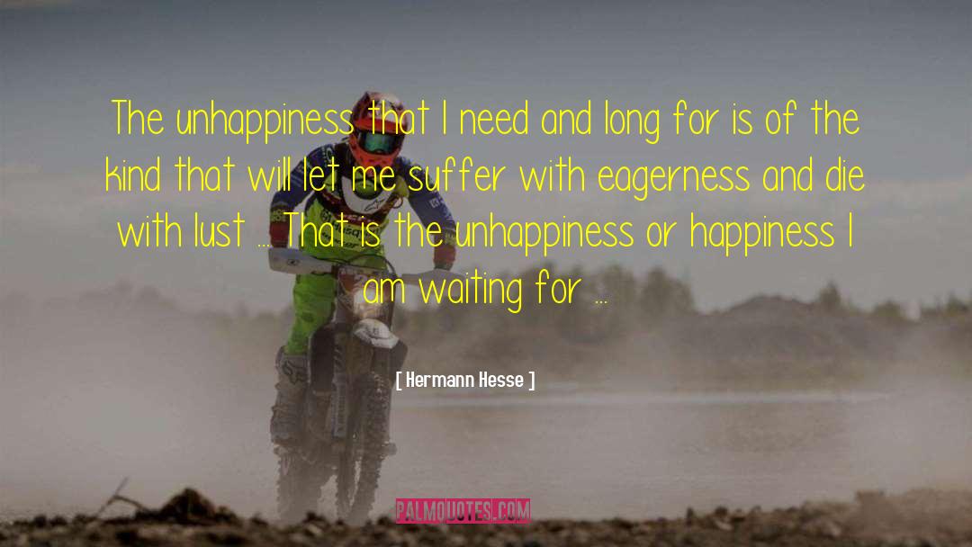 Eagerness quotes by Hermann Hesse