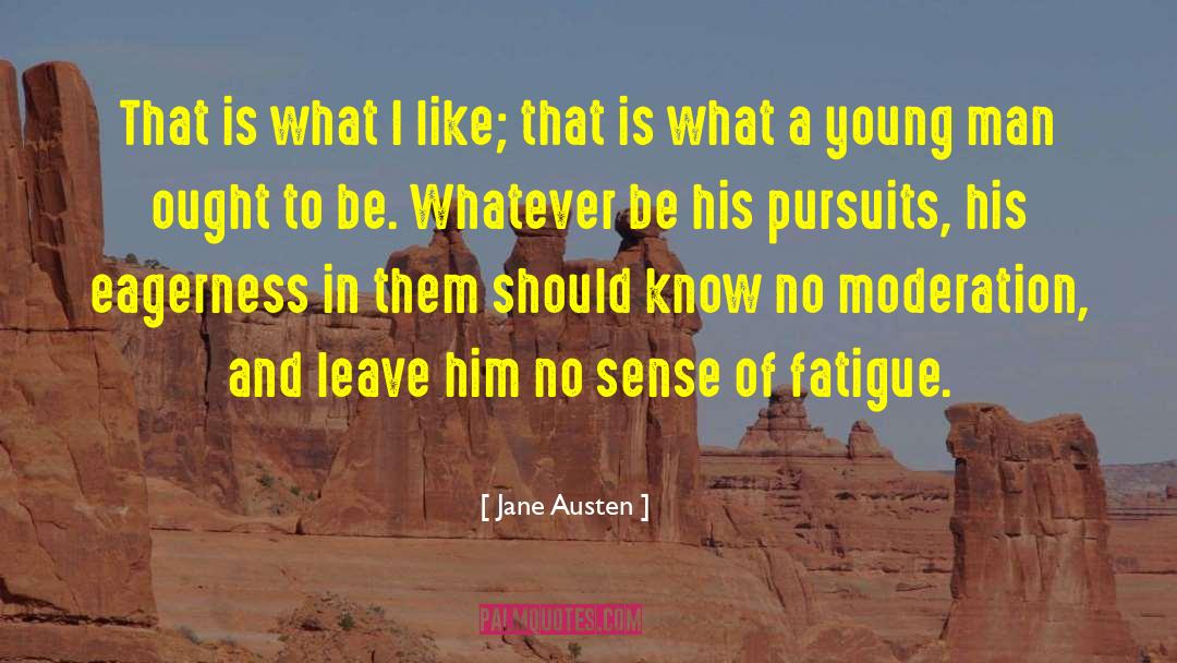 Eagerness quotes by Jane Austen