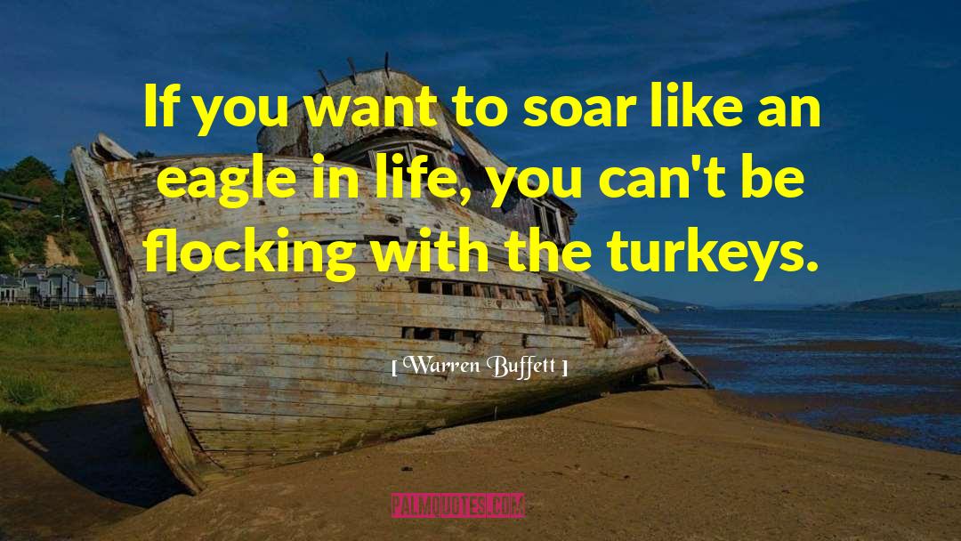 Eagle quotes by Warren Buffett