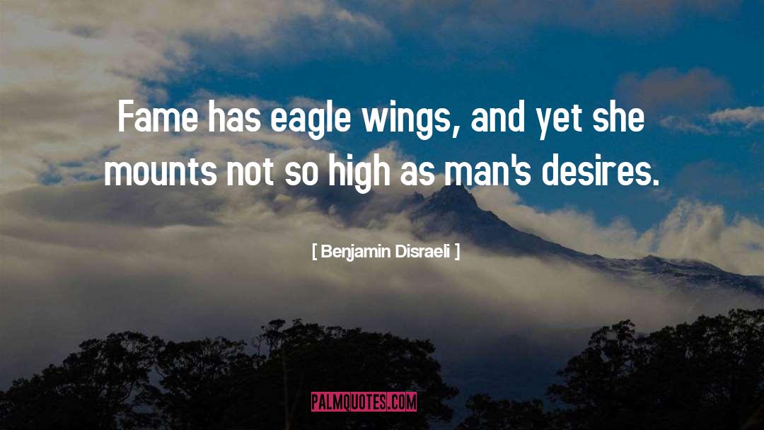 Eagle quotes by Benjamin Disraeli