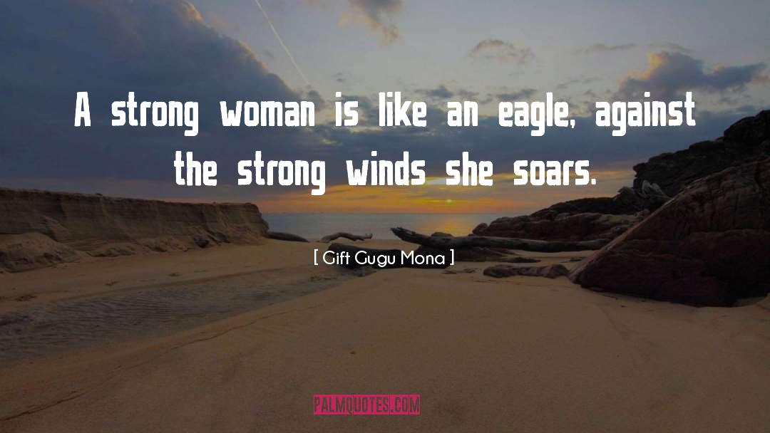 Eagle quotes by Gift Gugu Mona