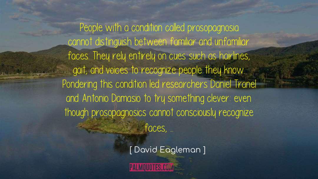 Eagleman quotes by David Eagleman