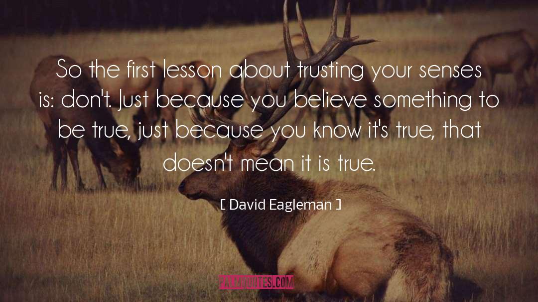 Eagleman quotes by David Eagleman