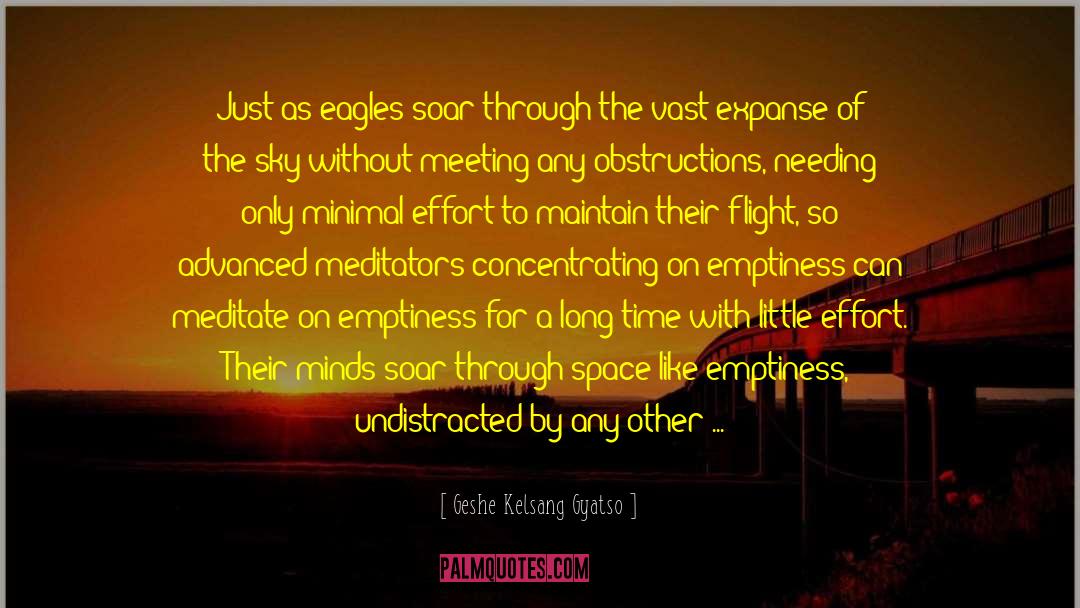 Eagles quotes by Geshe Kelsang Gyatso