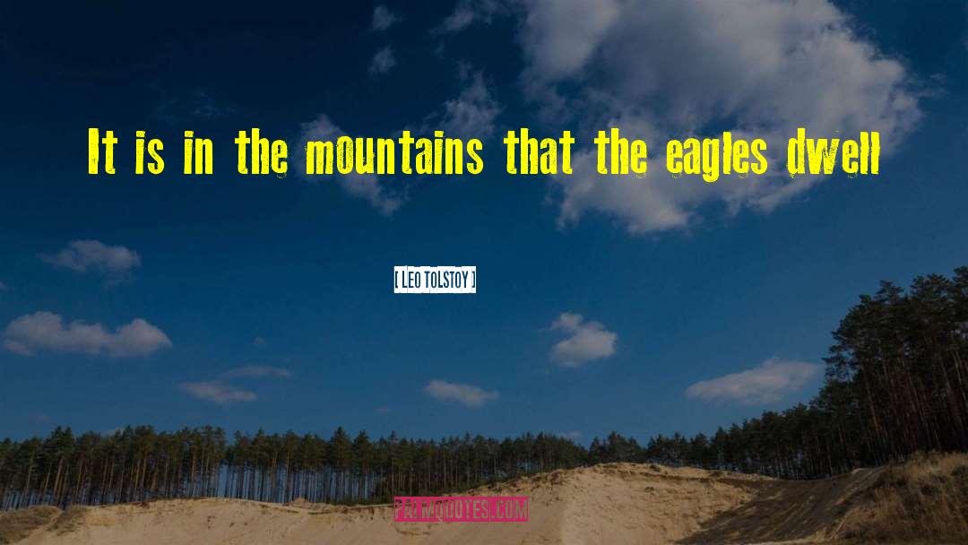 Eagles quotes by Leo Tolstoy