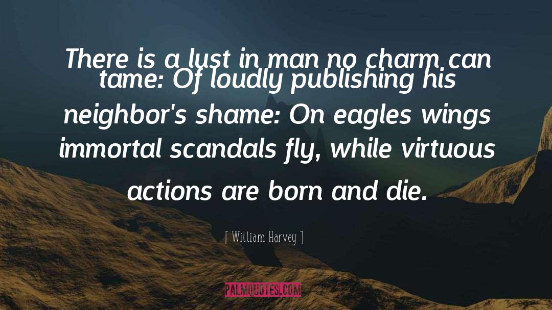 Eagles Wings quotes by William Harvey