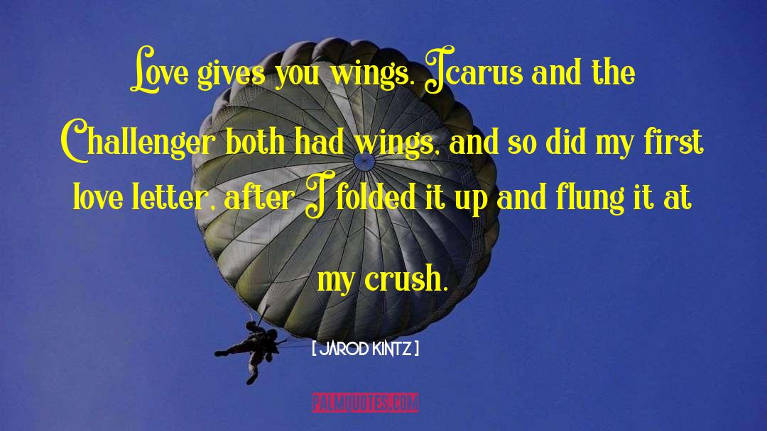 Eagles Wings quotes by Jarod Kintz