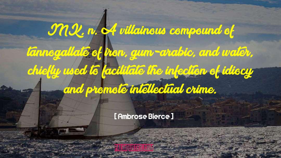 Ear Hole Infection quotes by Ambrose Bierce