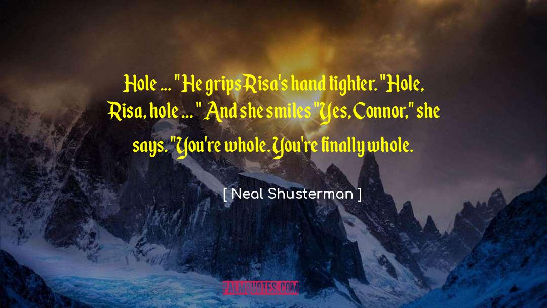Ear Hole Infection quotes by Neal Shusterman