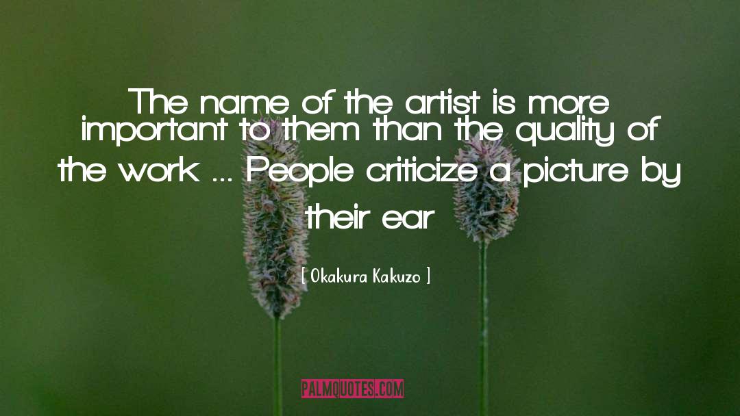 Ear quotes by Okakura Kakuzo