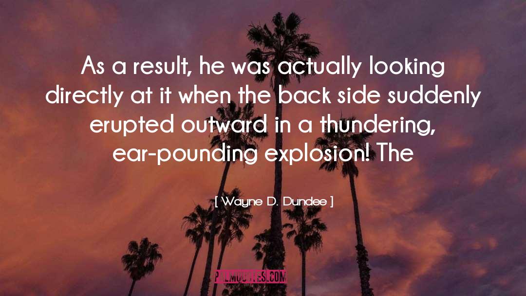 Ear quotes by Wayne D. Dundee