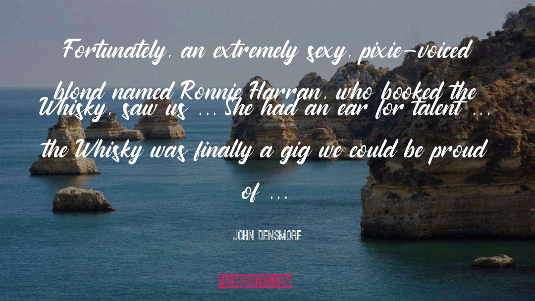 Ear Splitting quotes by John Densmore