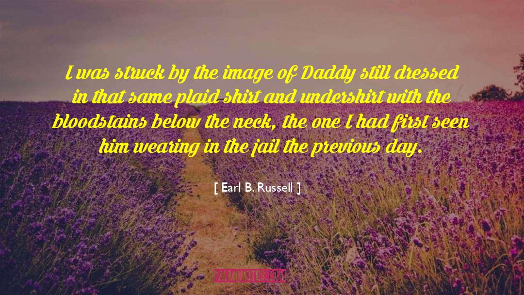 Earl quotes by Earl B. Russell