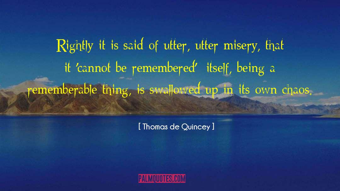 Earl Thomas Conley quotes by Thomas De Quincey