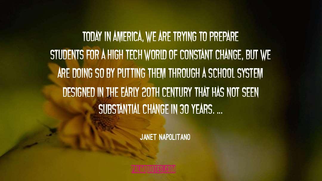 Early 20th Century quotes by Janet Napolitano