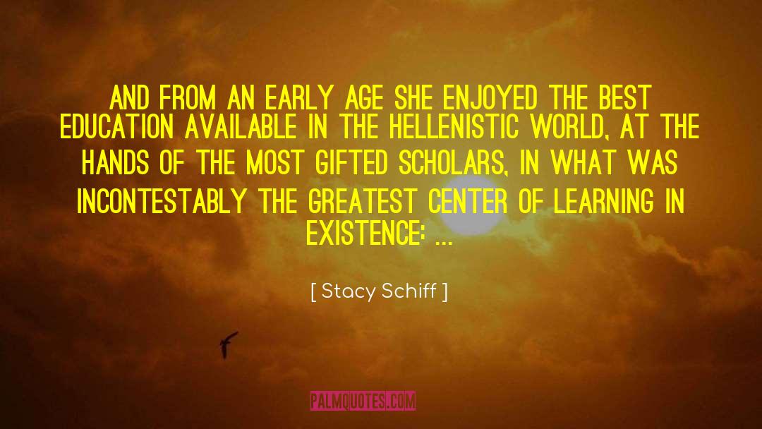 Early Age quotes by Stacy Schiff